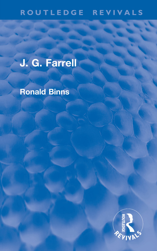 J. G. Farrell by Ronald Binns, 9781032860596