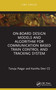 On-Board Design Models and Algorithm for Communication Based Train Control and Tracking System by Tanuja Patgar, Kavitha Devi Cs, 9781032277240