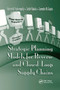 Strategic Planning Models for Reverse and Closed-Loop Supply Chains by Kishore K. Pochampally, Satish Nukala, Surendra M. Gupta, 9780367386832