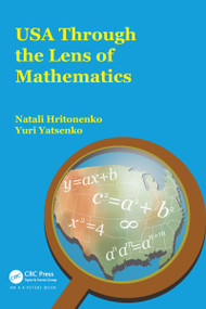 USA Through the Lens of Mathematics - 9781032133492 by Natali Hritonenko, Yuri Yatsenko, 9781032133492