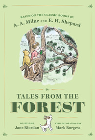 Tales from the Forest - 9780593855492 by Jane Riordan, A. A. Milne, Mark Burgess, Ernest H. Shepard, 9780593855492