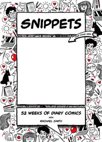 Snippets (52 Weeks of Diary Comics) by Rachael Smith, 9781446309698
