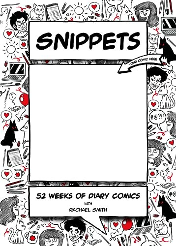 Snippets (52 Weeks of Diary Comics) by Rachael Smith, 9781446309698