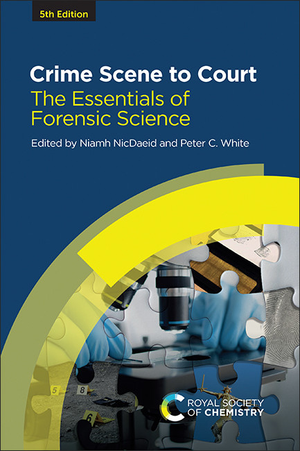 Crime Scene to Court (The Essentials of Forensic Science) - 9781839168000 by Niamh NicDaeid, Peter C White, 9781839168000