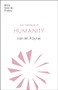 The Message of Humanity by Ian W. Payne, 9781789741568