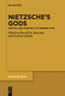 Nietzsche's Gods (Critical and Constructive Perspectives) by Russell Re Manning, Carlotta Santini, 9783110611090