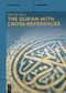 The Qur'an with Cross-References by Mun'im Sirry, 9783111543857