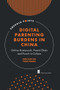 Digital Parenting Burdens in China (Online Homework, Parent Chats and Punch-in Culture) by Sun Sun Lim, Yang Wang, 9781837977581