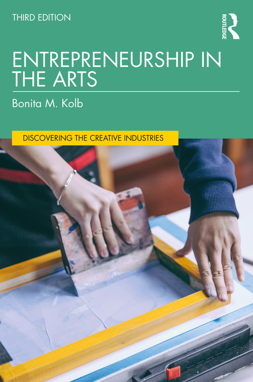 Entrepreneurship in the Arts by Bonita M. Kolb, 9781032811765