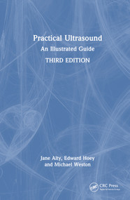 Practical Ultrasound (An Illustrated Guide) by Jane Alty, Edward Hoey, Michael Weston, 9781032464312
