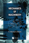 Mechanics of Machinery by Mahmoud A. Mostafa, 9781138072237