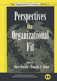 Perspectives on Organizational Fit by Cheri Ostroff, Timothy A. Judge, 9780415650823