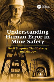 Understanding Human Error in Mine Safety by Geoff Simpson, Tim Horberry, 9781138075986