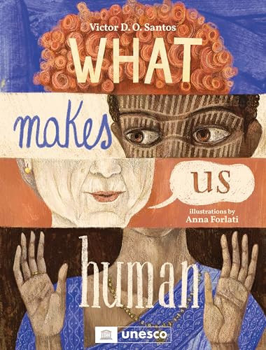 What Makes Us Human by Victor D.O. Santos, Anna Forlati, 9780802856258