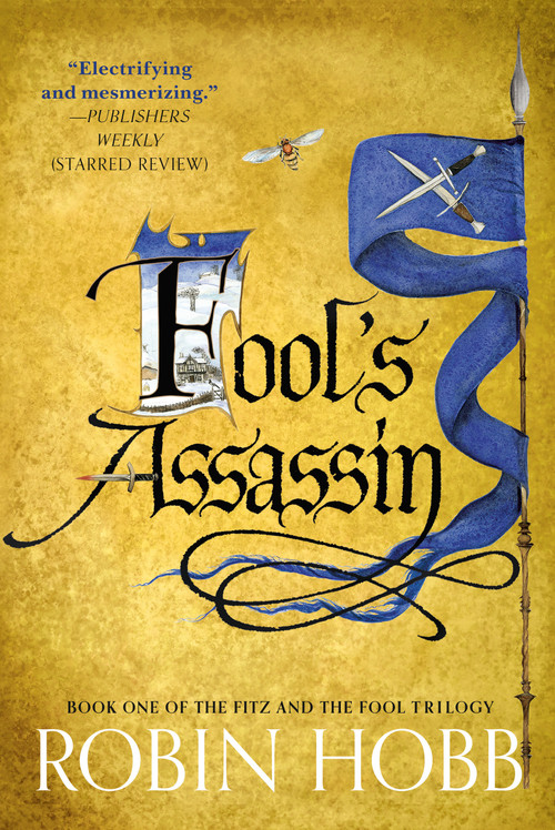 Fool's Assassin (Book One of The Fitz and the Fool Trilogy) by Robin Hobb, 9780593725467