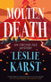 Molten Death - 9781448315154 by Leslie Karst, 9781448315154