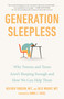 Generation Sleepless (Why Tweens and Teens Aren't Sleeping Enough and How We Can Help Them) - 9780593542880 by Heather Turgeon, MFT, Julie Wright, MFT, Daniel J. Siegel, MD, 9780593542880