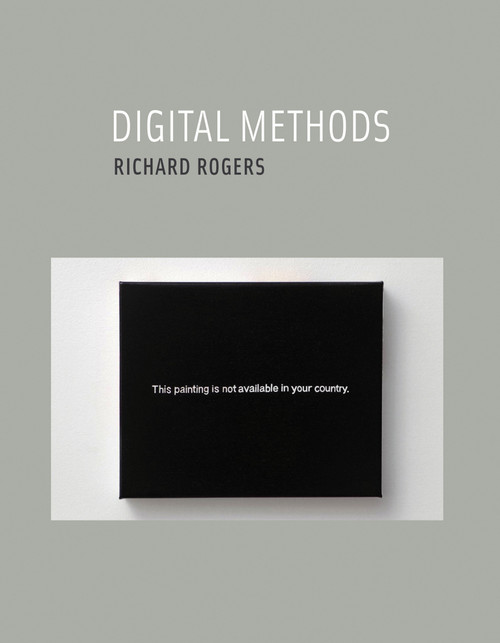 Digital Methods by Richard Rogers, 9780262528245