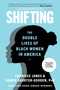 Shifting (The Double Lives of Black Women in America) - 9780063414204 by Charisse Jones, Kumea Shorter-Gooden, 9780063414204