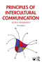 Principles of Intercultural Communication by Igor E. Klyukanov, 9781032613079