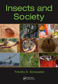 Insects and Society by Timothy D. Schowalter, 9780367347802