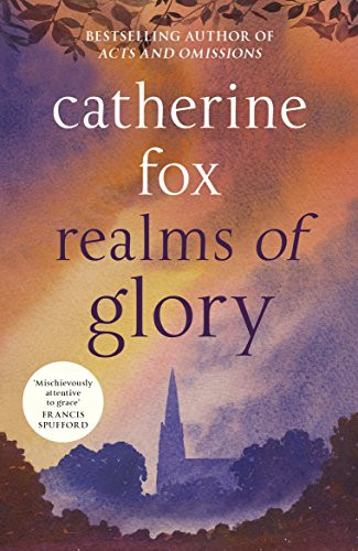 Realms of Glory by Catherine Fox, 9781910674215