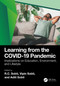 Learning from the COVID-19 Pandemic (Implications on Education, Environment, and Lifestyle) by RC Sobti, Vipin Sobti, Aditi Sobti, 9781032416069