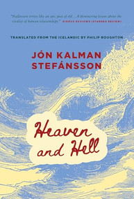 Heaven and Hell - 9781771966511 by Jón Kalman Stefánsson, Philip Roughton, 9781771966511