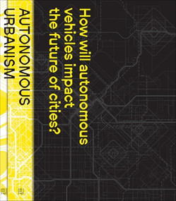 Autonomous Urbanism (Towards a New Transitopia) by Evan Shieh, 9781957183633