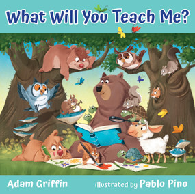 What Will You Teach Me? by Adam Griffin, Pablo Pino, 9781430088653