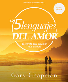 Los cinco lenguajes del amor - Estudio bíblico con videos (El secreto para un amor que perdura) (Spanish Edition) by Gary Chapman, 9798384517191