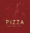 PIZZA (Authentic, Rustic, Artisanal) by Cider Mill Press, 9781400348435