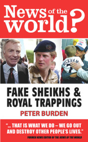 News of the World? (Fake Shiekhs and Royal Trappings) - 9781903070727 by Peter Burden, Julia Dillon, 9781903070727