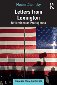Letters from Lexington (Reflections on Propaganda) - 9781032870120 by Noam Chomsky, 9781032870120