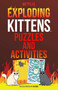 Exploding Kittens Puzzles and Activities by Exploding Kittens, LLC, Joe Wos, 9781524895464