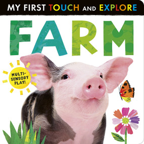 Farm: My First Touch and Explore (Multi-sensory Play!) by Tiger Tales, Tiger Tales, 9781664351493