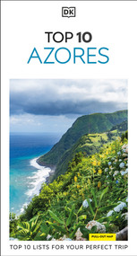 DK Top 10 Azores (Top 10 lists for your perfect trip, plus an all-weather folded map) - 9780241707661 by DK Travel, 9780241707661