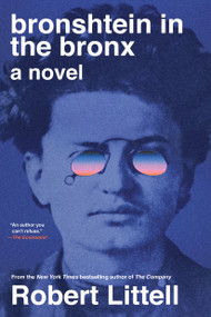 Bronshtein in the Bronx by Robert Littell, 9781641296861