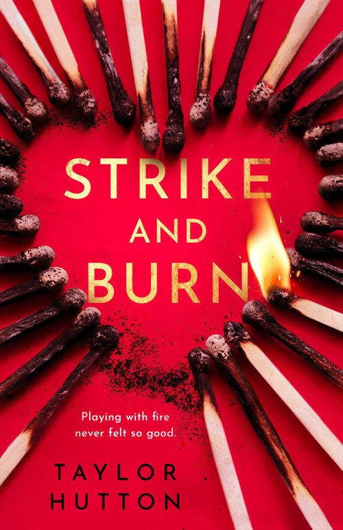 Strike and Burn by Taylor Hutton, 9780593817759