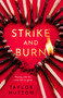 Strike and Burn by Taylor Hutton, 9780593817759