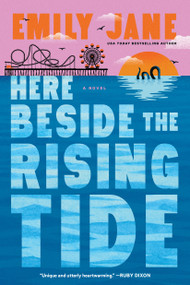 Here Beside the Rising Tide by Emily Jane, 9781368108591