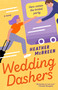 Wedding Dashers by Heather McBreen, 9780593817629