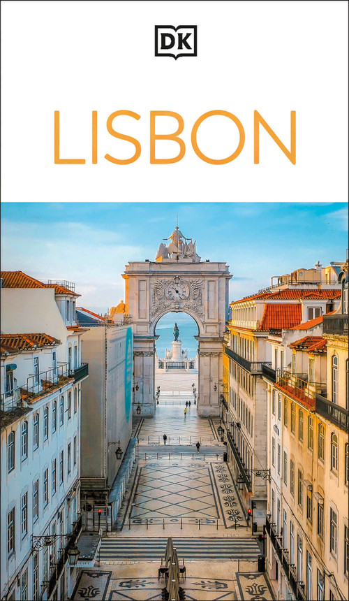 DK Lisbon (Must-See Sights. Culture & History. Detailed Maps & Tours. Covers Alfama, Baixa, Belém, Chiado, & mo) - 9780241707654 by DK Travel, 9780241707654