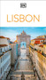 DK Lisbon (Must-See Sights. Culture & History. Detailed Maps & Tours. Covers Alfama, Baixa, Belém, Chiado, & mo) - 9780241707654 by DK Travel, 9780241707654