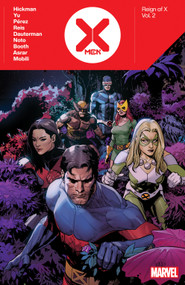 X-Men: Reign Of X By Jonathan Hickman Vol. 2 by Jonathan Hickman, Marvel Various, Leinil Yu, Marvel Various, Leinil Yu, 9781302958442