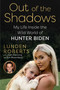 Out of the Shadows (My Life Inside the Wild World of Hunter Biden) by Lunden Roberts, Josh Manning, Erin Brownback, 9781510782297