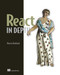 React in Depth by Morten Barklund, 9781633437340