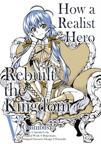 How a Realist Hero Rebuilt the Kingdom (Manga): Omnibus 5 by Dojyomaru, Satoshi Ueda, Sean McCann, 9781718341098