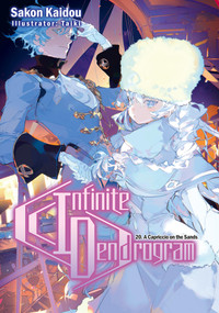 Infinite Dendrogram: Volume 20 (Light Novel) by Sakon Kaidou, Taiki, Andrew Hodgson, 9781718355194