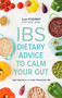 IBS (Dietary Advice To Calm Your Gut) by Alex Gazzola, Julie Thompson, 9781847093721